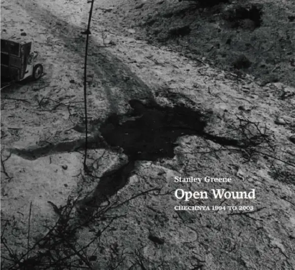 Stanley Greene: Open Wound