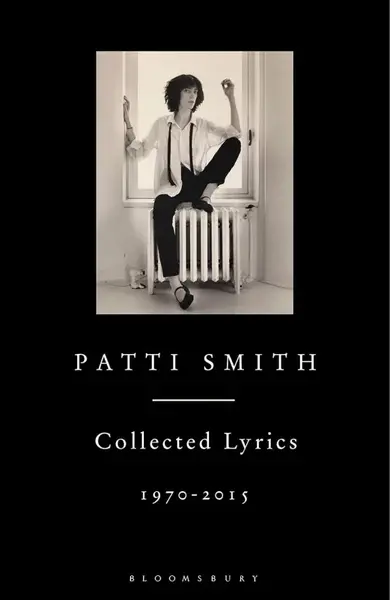 Patti Smith Collected Lyrics - Patti Smith