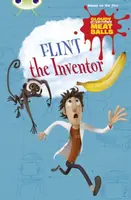 Bug Club Independent Fiction Year Two  Gold A Cloudy with a Chance of Meatballs: Flint the Inventor - Catherine Baker