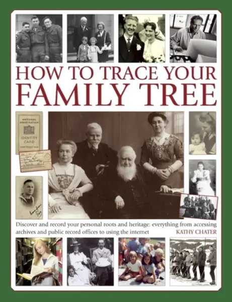 How to Trace Your Family Tree - Kathy Chater