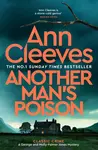 Another Man's Poison - Ann Cleevesová