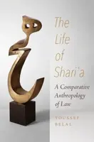 The Life of Shari'a - Youssef Belal