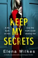Keep My Secrets - Elena Wilkes