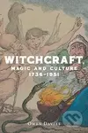 Witchcraft, Magic and Culture 1736–1951 - Owen Davies