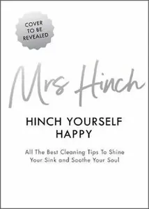 Hinch Yourself Happy - Mrs Hinch