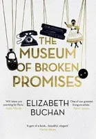 The Museum of Broken Promises - Elizabeth Buchanová
