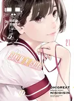 BAKEMONOGATARI (Manga) Volume 21 - NISIOISIN, Oh! Great