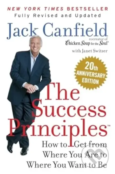 The Success Principles(TM) 20th Anniversary Edition - kniha z kategorie Odborné a naučné