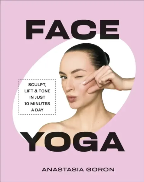 Face Yoga - Anastasia Goron