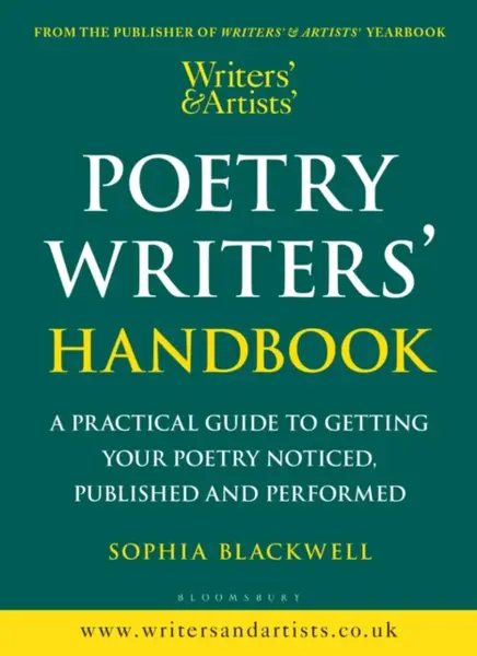 Writers' & Artists' Poetry Writers' Handbook - Sophia Blackwell