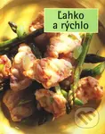 Ľahko a rýchlo - Kolektív autorov - kniha z kategorie Kuchařky