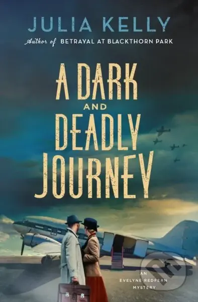 A Dark and Deadly Journey (An Evelyne Redfern Mystery) - kniha z kategorie Detektivky, thrillery a horory