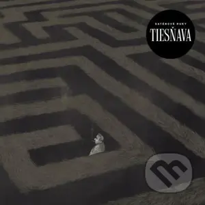 Saténové Ruky:  Tiesňava - Saténové Ruky, Saténové Ruky