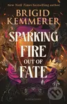 Sparking Fire Out of Fate - Brigid Kemmerer - kniha z kategorie Beletrie