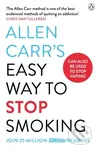 Allen Carrs Easy Way to Stop Smoking (Read this book and you'll never smoke a cigarette again)