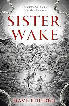 Sister Wake - Dave Rudden