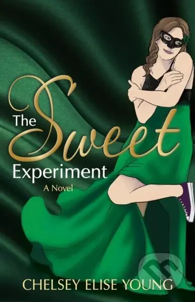 The Sweet Experiment (A Novel) - Chelsey Elise Young - kniha z kategorie Romantika