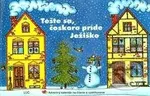 Tešte sa, čoskoro príde Ježiško (Adventný kalendár na čítanie a vystrihovanie) - kniha z kategorie Vystřihovánky