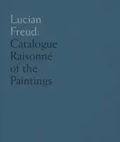 Lucian Freud - Catherine Lampert, Toby Treves