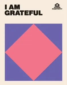 I AM GRATEFUL - Hardie Grant Books