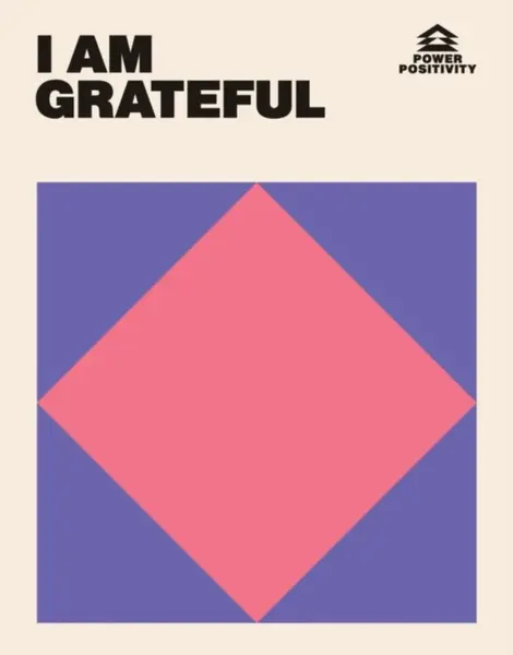 I AM GRATEFUL - Hardie Grant Books