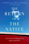 The Return of the Native - Jan Willem  Duyvendak, Josip  Kesic