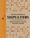 The Encyclopedia of Soups and   Stews - The Coastal Kitchen