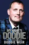 My Name'5 DODDIE - Doddie Weir