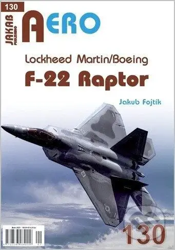 AERO č. 130 - Lockheed Martin / Boeing F-22 Raptor - kniha z kategorie Vojenství