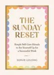 The Sunday Reset - Sophie Golding