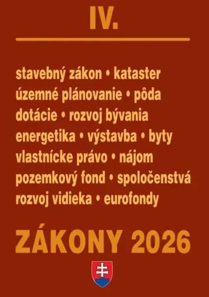 Zákony IV/2026 – stavebné zákony a predpisy