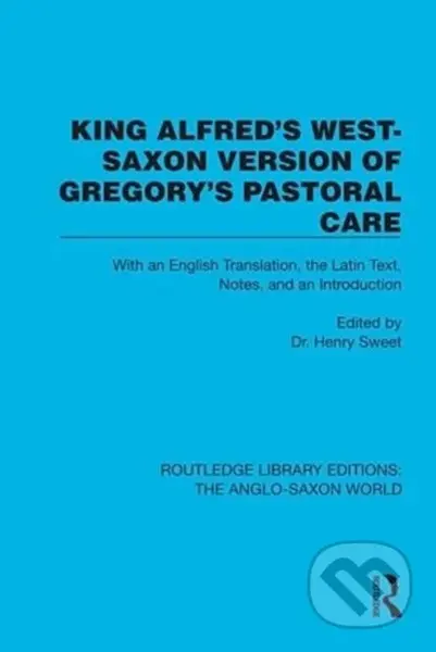 King Alfred's West-Saxon Version of Gregory's Pastoral Care - kniha z kategorie Poezie