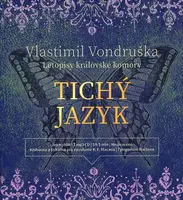 Tichý jazyk - Letopisy královské komory (MP3-CD) - audiokniha