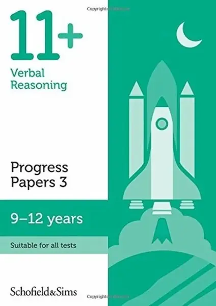 11+ Verbal Reasoning Progress Papers Book 3: KS2, Ages 9-12 - Berry, Patrick Schofield & Sims