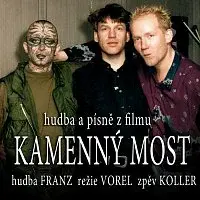 Různí interpreti – Kamenný most - hudba a písně z filmu
