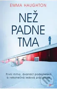 Než padne tma - Emma Haughton - kniha z kategorie Thrillery