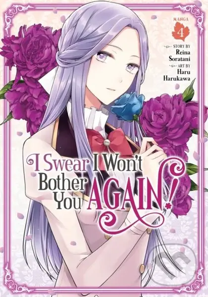I Swear I Won't Bother You Again! (Manga) Vol. 4 - Reina Soratani - kniha z kategorie Komiksy