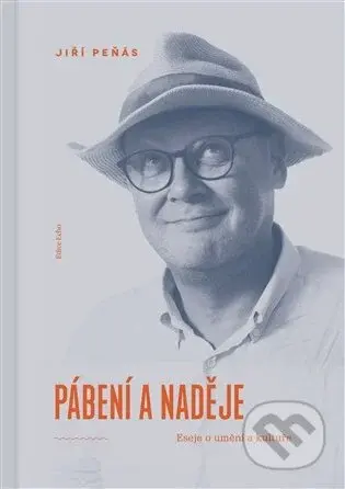 Pábení a naděje - Jiří Peňás