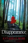 The Disappearance - Katherine Webbová