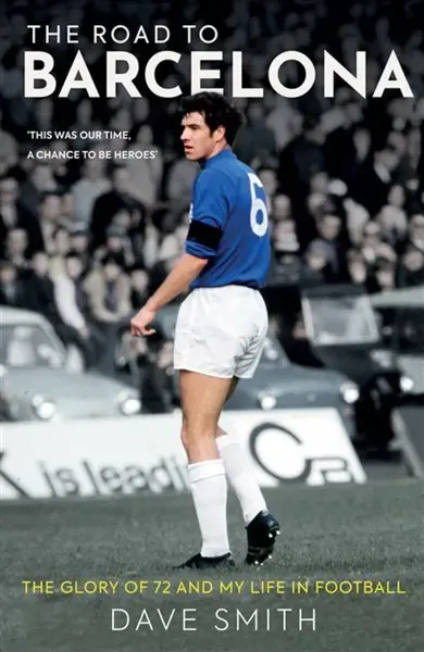 Road to Barcelona - Dave Smith