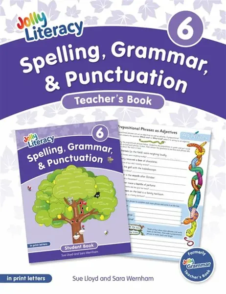 Spelling, Grammar, & Punctuation Teacherâ€™s Book 6 - Sara Wernham, Sue Lloyd