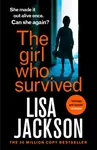The Girl Who Survived - Lisa Jackson