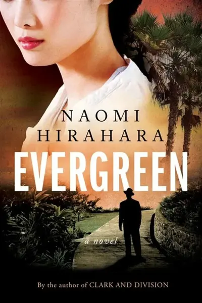 Evergreen - Naomi Hirahara
