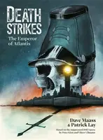 Death Strikes: The Emperor of Atlantis - Maass Dave, Patrick Lay, Ezra Rose