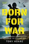 Born For War - Tony Hoare