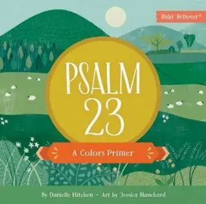 Psalm 23 - Danielle Hitchen