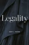 Legality - Scott J. Shapiro