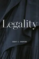 Legality - Scott J. Shapiro