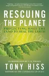 Rescuing the Planet - Tony Hiss