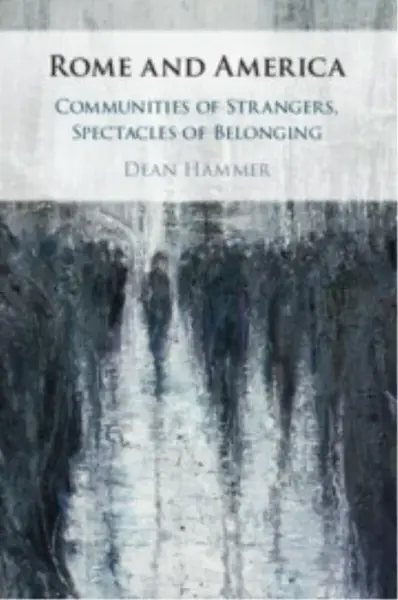 Rome and America - Dean  Hammer